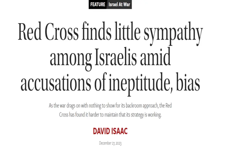 Article headline: Red Cross finds little sympathy among Israelis amid accusations of bias