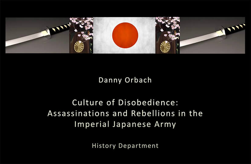 Culture of Disobedience: Assassinations and Rebellions in the Imperial Japanese Army (Harvard Horizons)