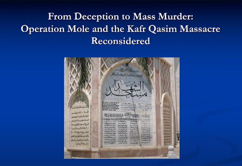 "From Deception to Mass Murder in an Arab Town in Israel"